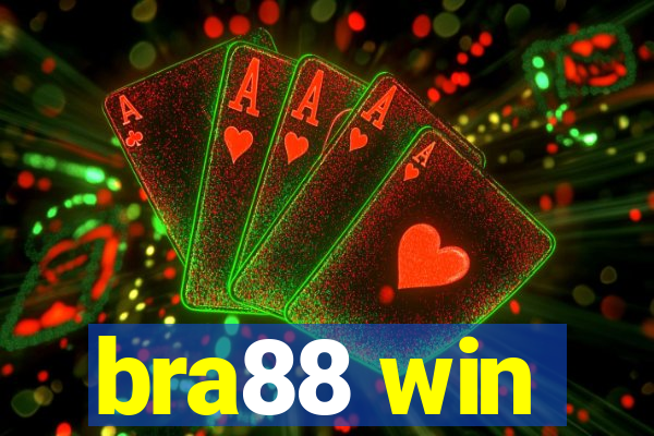 bra88 win